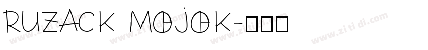 RUZACK MOJOK字体转换
